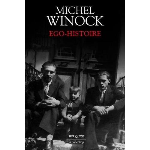 Ego-Histoire   de Winock Michel  Format Beau livre 