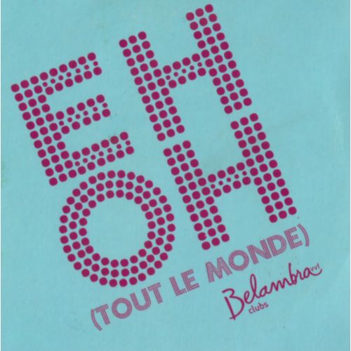 Eh Oh ( Tout Le Monde ) - Belambra Clubs