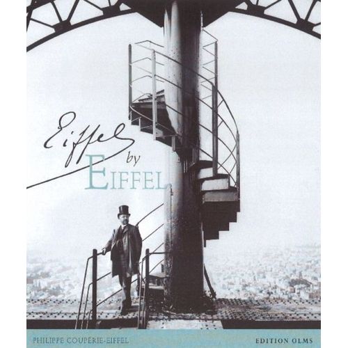 Eiffel By Eiffel   de Philippe Couprie-Eiffel  Format Reli 