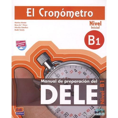 El Cronometro, Manual De Preparacion Del Dele - Nivel B1 Inicial (2 Cd Audio)    Format Non Precis 