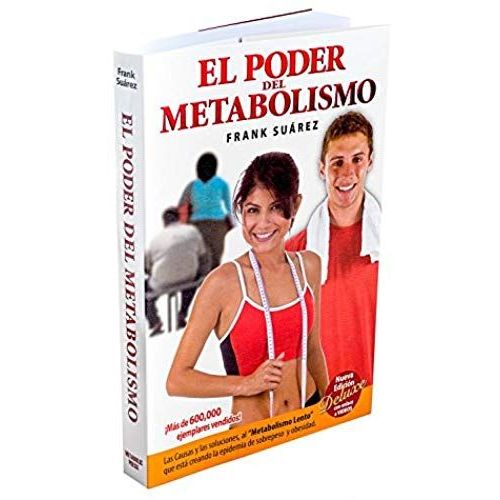 El Poder Del Metabolismo - Edici?N Deluxe Con Dvd - Sobre 500,000 Ejemplares Vendidos - Mas Que Una Dieta, Un Estilo De Vida - Aprenda A Bajar De Peso Sin Pasar Hambre (Spanish Edition)   de Frank Suarez  Format Broch 