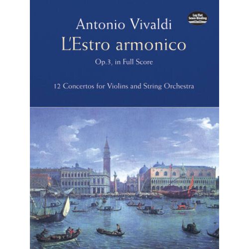 Antonio Vivaldi : L'estro Armonico Op.3 12 Concertos For Violins And String Orchestra - Conducteur Orchestre  Cordes Dov406318 9780486406312