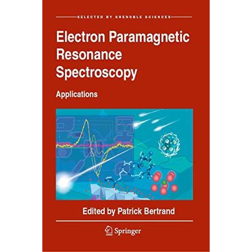 Electron Paramagnetic Resonance Spectroscopy   de Patrick Bertrand  Format Reli 
