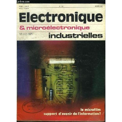 Electronique Microlectronique Industrielles N 141 - Apprendre A Changer De Langage Par G. D Aboville, Dossier : Le Microfilm Par Cl. Scheltienne, Un Ph Mtre conomique A Affichage Numrique Par D.(...)   de Collectif 