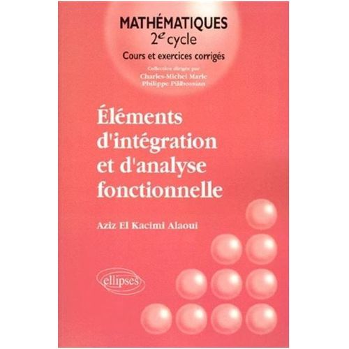 lments D'intgration Et D'analyse Fonctionnelle   de Aziz El Kacimi Alaoui 