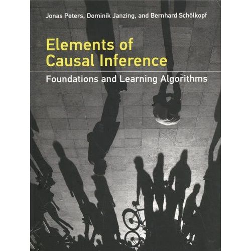 Elements Of Causal Inference    Format Reli 