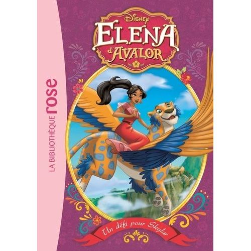 Elena D'avalor - Tome 3 - Un Dfi Pour Skylar    Format Poche 