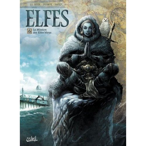 Terres D'arran : Elfes - Tome 6 - La Mission Des Elfes Bleus    Format Album 