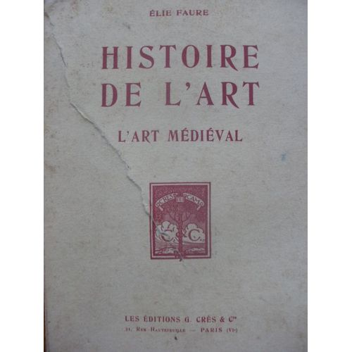 Histoire De L'art L'art Medieval de Elie Faure