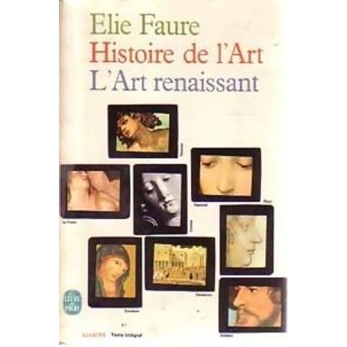 Histoire De L'art L'art Renaissant de lie Faure