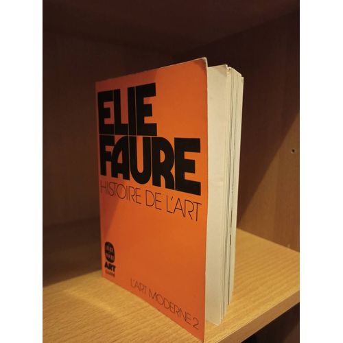 Elie Faure Histoire De Lart   de Elie Faure  Format Poche 