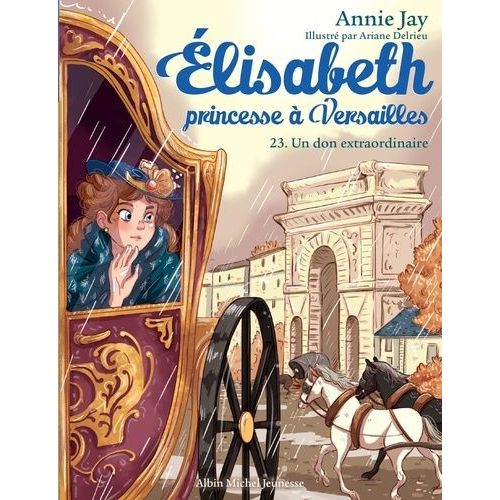 Elisabeth, Princesse  Versailles - Tome 23 - Un Don Extraordinaire    Format Poche 