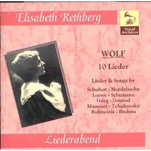 Lieder De Wolf, Schubert, Schumann, Loewe, Grieg, - Elisabeth Rethberg