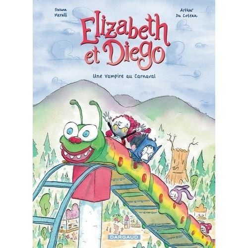Elizabeth Et Diego - Tome 2 - Une Vampire Au Carnaval    Format Album 