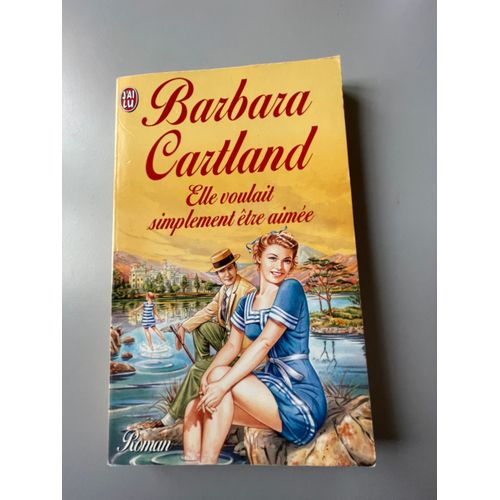 Elle Voulait Simplement tre Aime   de Barbara CARTLAND 