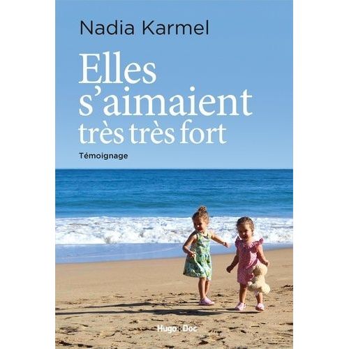 Elles S'aimaient Trs Trs Fort    Format Beau livre 