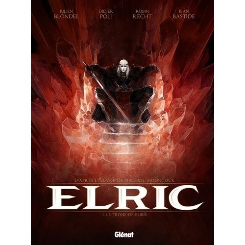Elric - Tome 1 - Le Trne De Rubis    Format Album 