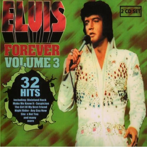 Elvis Forever Volume 3 (Money - Elvis Presley