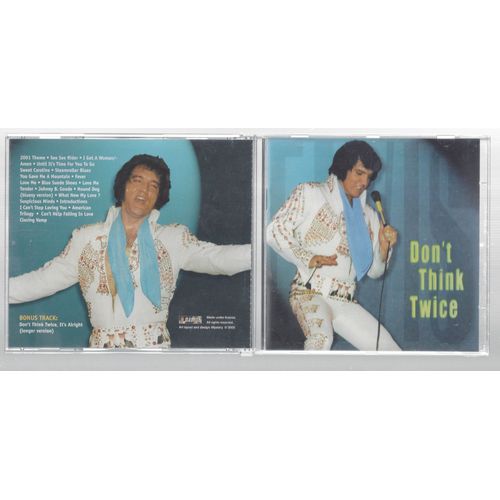 Elvis Presley Don't Think Twice 29 Janvier 1973 Dinner Show 2me dition Livret 8 Pages Disc Original 21 Tracks Phnomnal Soundboard Recording Edition Limite 500 Ex. Neuf & Boitier Scell Trs Rare - 