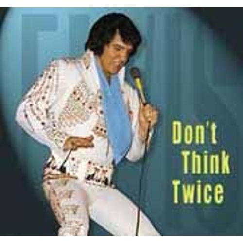 Elvis Presley Don?T Think Twice 29 Janvier 1973 Dinner Show 1re dition Livret 8 Pages Disc Original 21 Tracks Phnomnal Soundboard Recording Edition Limite 500 Ex. Neuf & Boitier Scell Trs Rare - 
