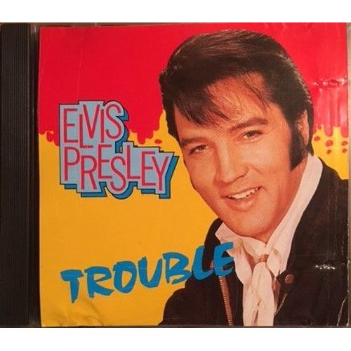 Elvis Presley - Trouble