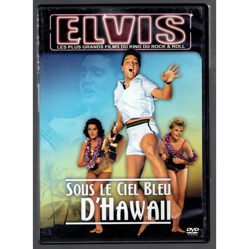 Elvis: Sous Le Ciel Bleu D'hawaii