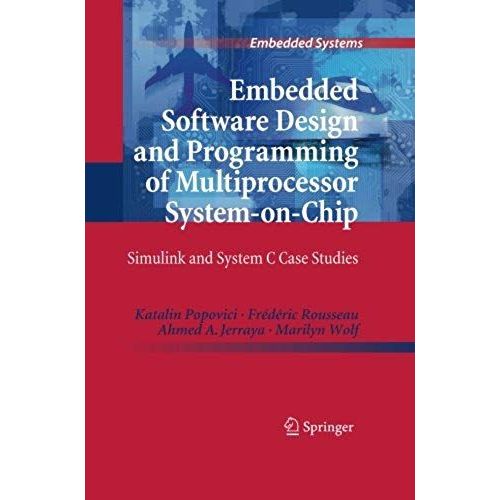 Embedded Software Design And Programming Of Multiprocessor System-On-Chip    Format Broch 