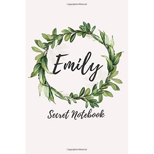 Emily Secret Notebook: Blank Lined Journal, Personalized Name Notebook   de Betts, Isla-Rae  Format Broch 