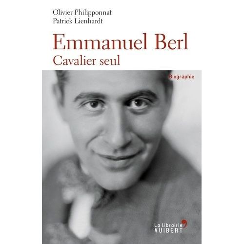 Emmanuel Berl - Cavalier Seul    Format Grand Format 