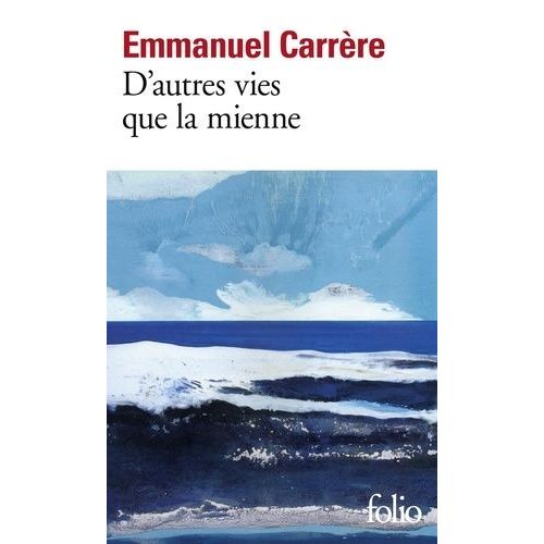 D'autres Vies Que La Mienne    Format Poche 