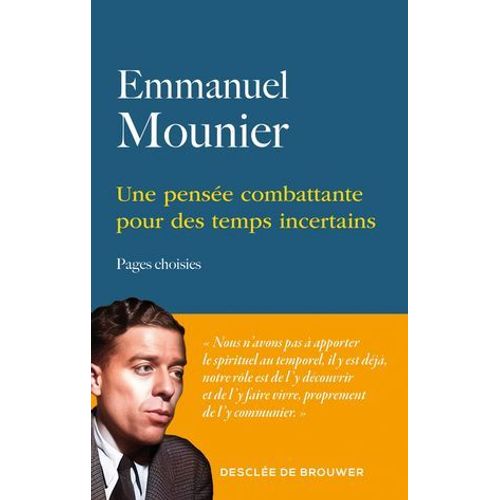 Une Pense Combattante Pour Des Temps Incertains  