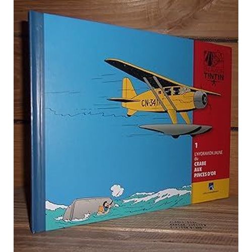 En Avion Tintin I : L'hydravion Jaune Du Crabe Aux Pinces D'or   de VIUDA SAINZ Jos Miguel de la - MARICQ Dominique 