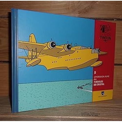 En Avion Tintin V : L'hydravion Jaune Des 7 Boules De Cristal   de VIUDA SAINZ Jos Miguel de la - MARICQ Dominique 