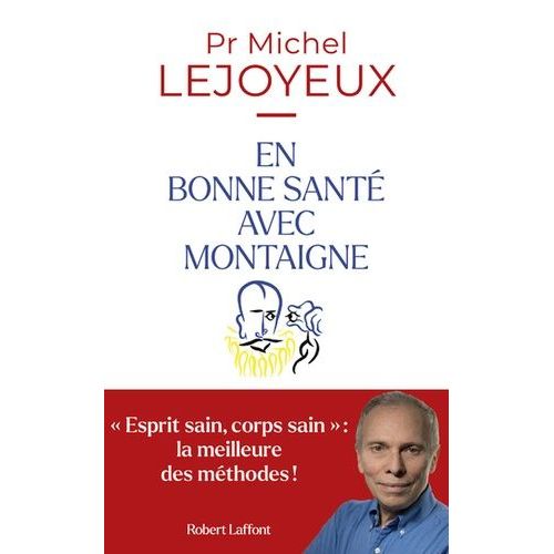 En Bonne Sant Avec Montaigne    Format Grand Format 
