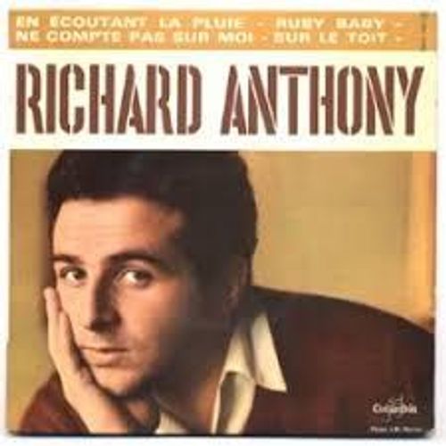En Ecoutant La Pluie / Ruby Baby / Ne Compte Pas Sur Moi / Sur Le Toit (Avec Languette) - Richard Antony
