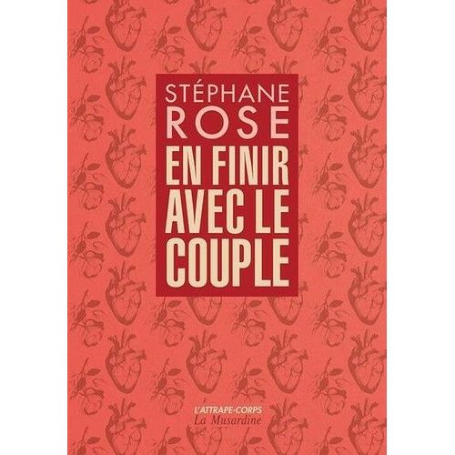 En Finir Avec Le Couple   de Rose Stphane  Format Beau livre 