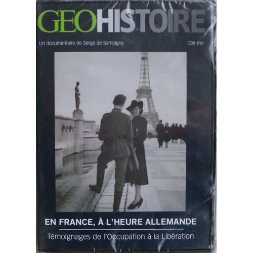 En France,  L'heure Allemande - Tmoignages De L'occupation  La Libration