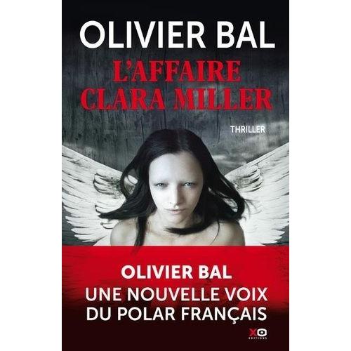 L'affaire Clara Miller   de Bal Olivier  Format Beau livre 