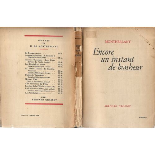 Encore Un Instant De Bonheur, 8me dition, Avec Notice De Coston Et Mabire   de Henry de Montherlant 