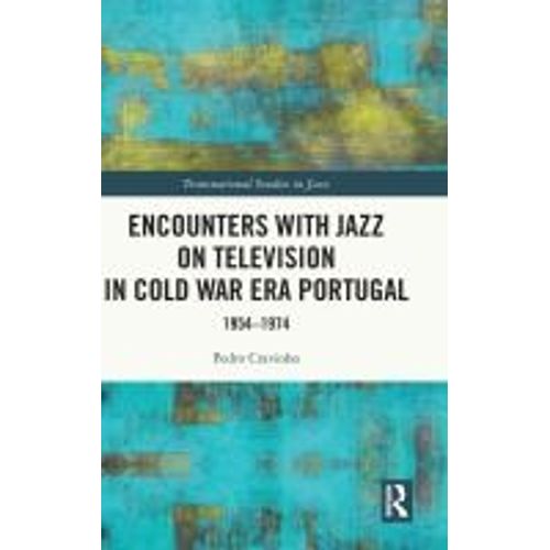 Encounters With Jazz On Television In Cold War Era Portugal    Format Reli 