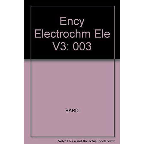 Encyclopedia Of Electrochemistry Of The Elements   de Allen J. Bard  Format Broch 
