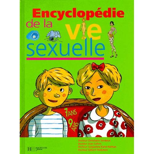 Encyclopédie De La Vie Sexuelle 7 9 Ans Rakuten