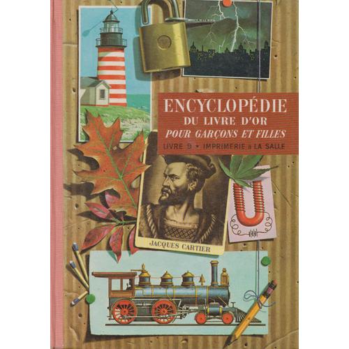 Encyclopdie Du Livre D'or Pour Garons Et Filles Livre 9   de J.-B. PIOBETTA Prface d'Andr Maurois de l'Acadmie franaise