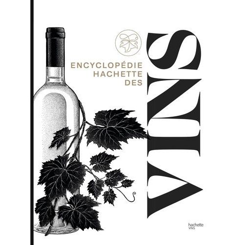 Encyclopdie Hachette Des Vins    Format Grand Format 