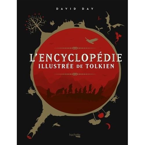 L'encyclopdie Illustre De Tolkien   de Day David  Format Beau livre 