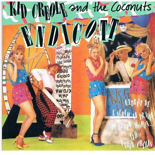 Endicott - Dowopsalsaboprock  (1985) - Kid Creole And The Coconuts
