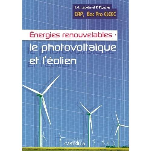 Energies Revouvelables Cap Proelec 2e Et Bac Pro   de Casteilla  Format Broch 