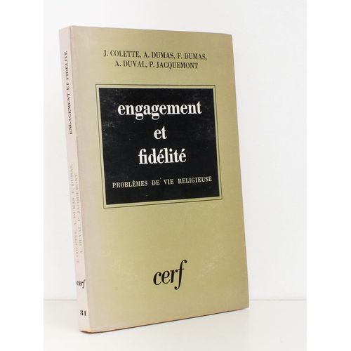 Engagement Et Fidlit ( Coll. Problmes De Vie Religieuse N 31 )    Format Non Precis 