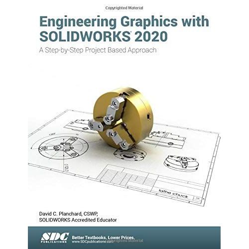 Engineering Graphics With Solidworks 2020   de David Planchard  Format Broch 