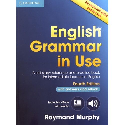 English Grammar In Use - A Self-Study Reference And Practice Book For Intermediate Learners Of English With Answers And Ebook    Format Grand Format 
